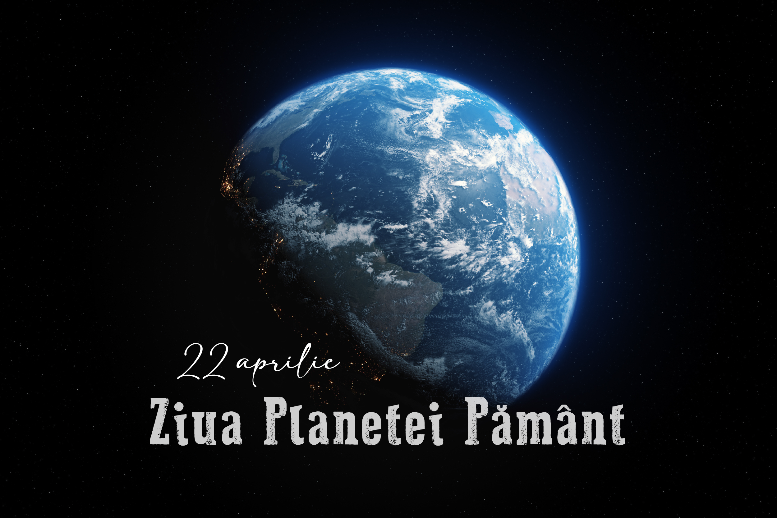 Ziua Internațională a Planetei – un apel la responsabilitate! (VIDEO)