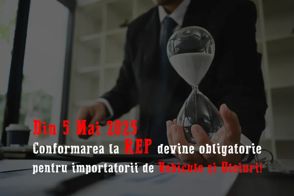 Din 5 Mai 2025 – Conformarea devine obligatorie pentru importatorii de vehicule și uleiuri