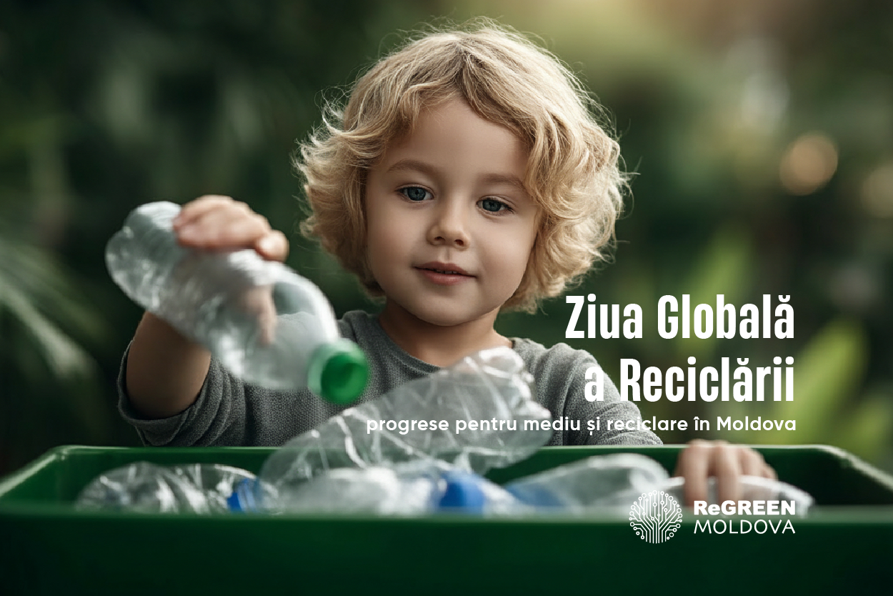 Ziua Reciclării: progrese pentru mediu și reciclare în Moldova